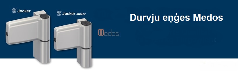 Durvju eņģes Medos